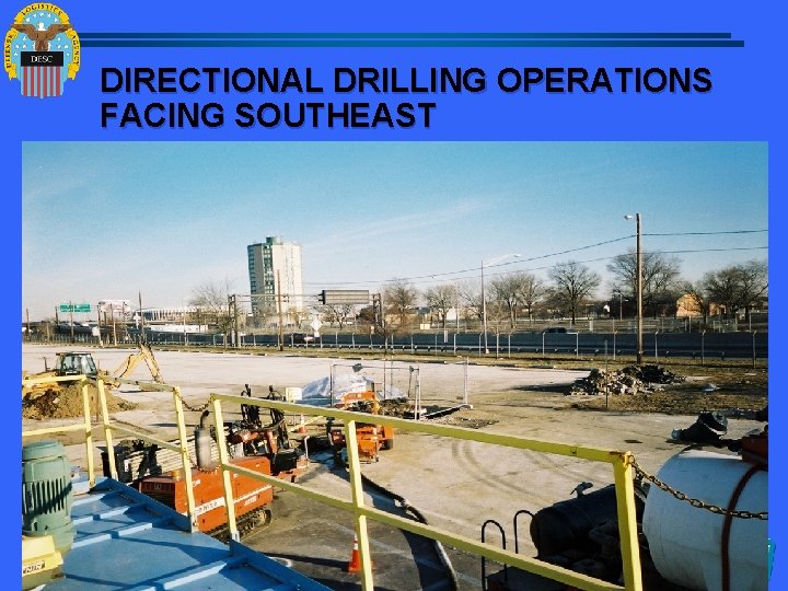 DIRECTIONAL DRILLING OPERATIONS FACING SOUTHEAST 