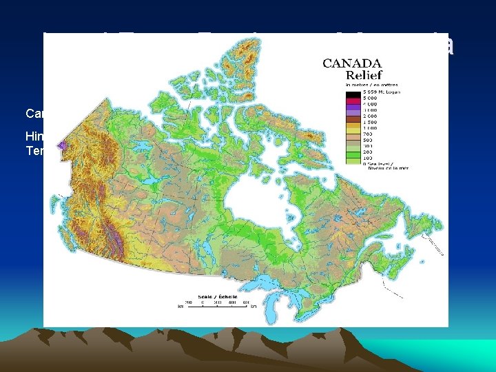 Land Form Regions of Canada has Seven Land Form Regions Can you think of