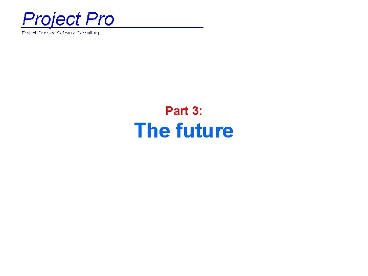 Part 3: The future 