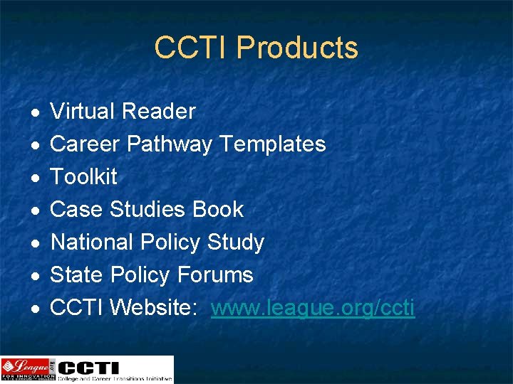 CCTI Products · · · · Virtual Reader Career Pathway Templates Toolkit Case Studies