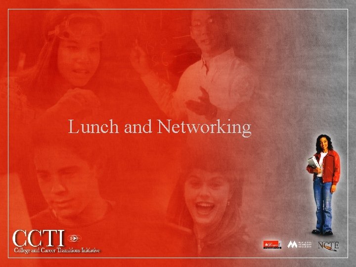 Lunch and Networking 
