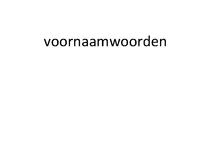 voornaamwoorden 