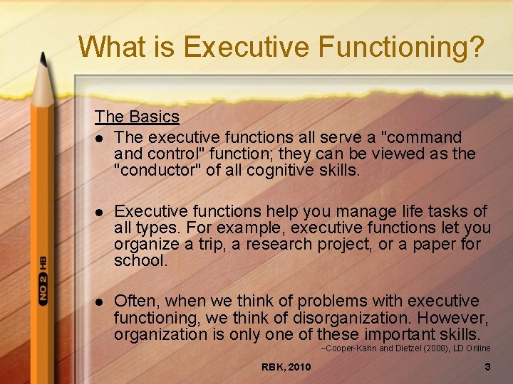 What is Executive Functioning? The Basics l The executive functions all serve a "command