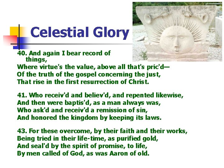 Celestial Glory 40. And again I bear record of things, Where virtue's the value, Celestial Glory 40. And again I bear record of things, Where virtue's the value,