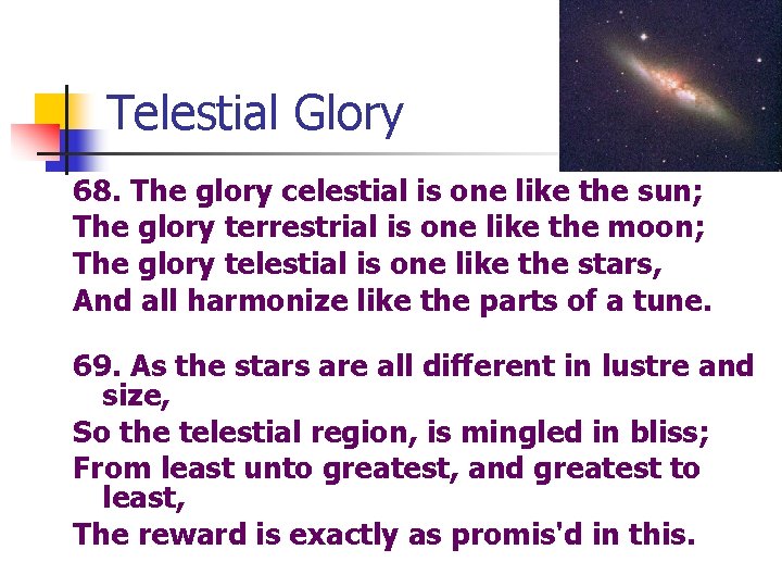 Telestial Glory 68. The glory celestial is one like the sun; The glory terrestrial Telestial Glory 68. The glory celestial is one like the sun; The glory terrestrial
