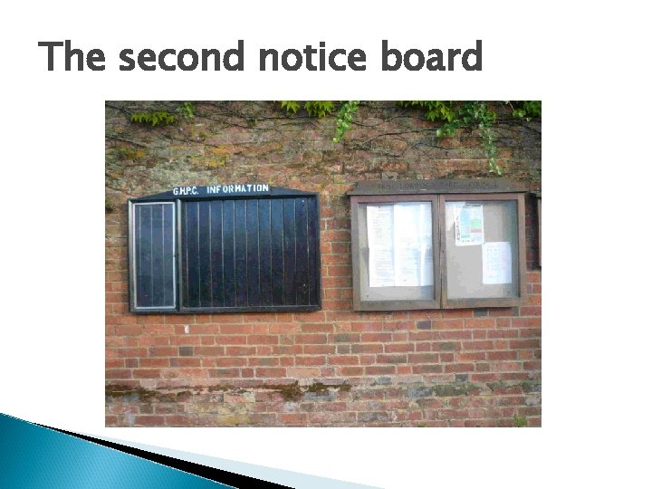 The second notice board 