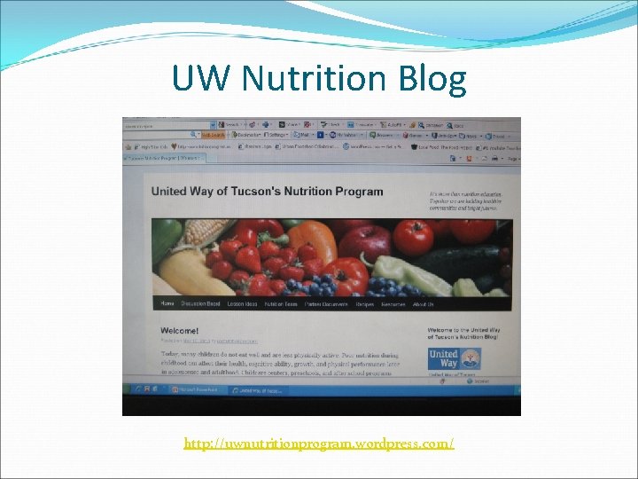 UW Nutrition Blog http: //uwnutritionprogram. wordpress. com/ 