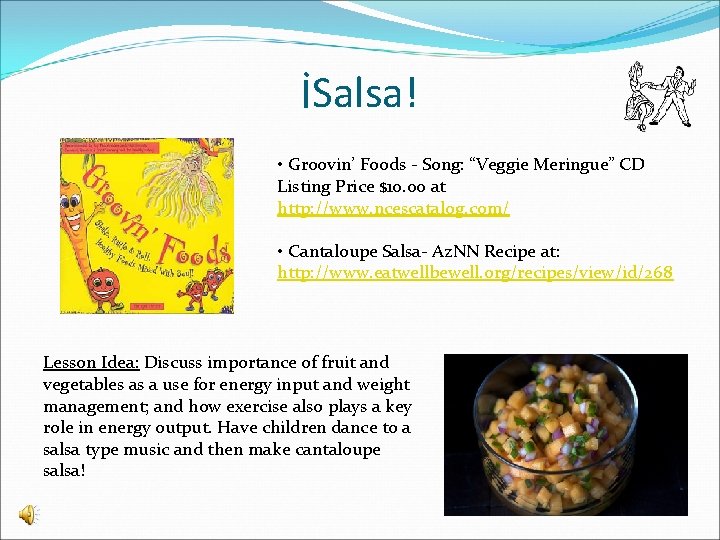 ¡Salsa! • Groovin’ Foods - Song: “Veggie Meringue” CD Listing Price $10. 00 at