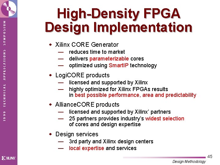 High-Density FPGA Design Implementation w Xilinx CORE Generator — reduces time to market —
