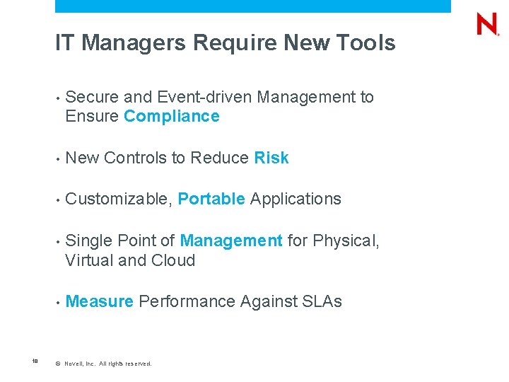 IT Managers Require New Tools 18 • Secure and Event-driven Management to Ensure Compliance
