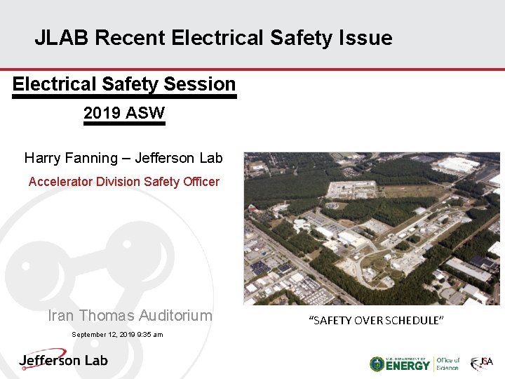 JLAB Recent Electrical Safety Issue Electrical Safety Session 2019 ASW Harry Fanning – Jefferson