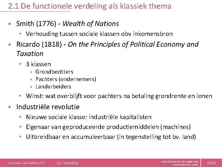 2. 1 De functionele verdeling als klassiek thema § Smith (1776) - Wealth of