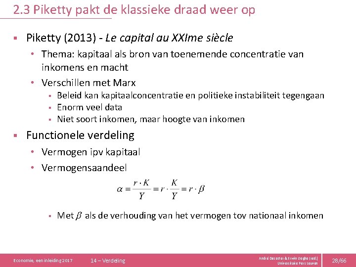 2. 3 Piketty pakt de klassieke draad weer op § Piketty (2013) - Le