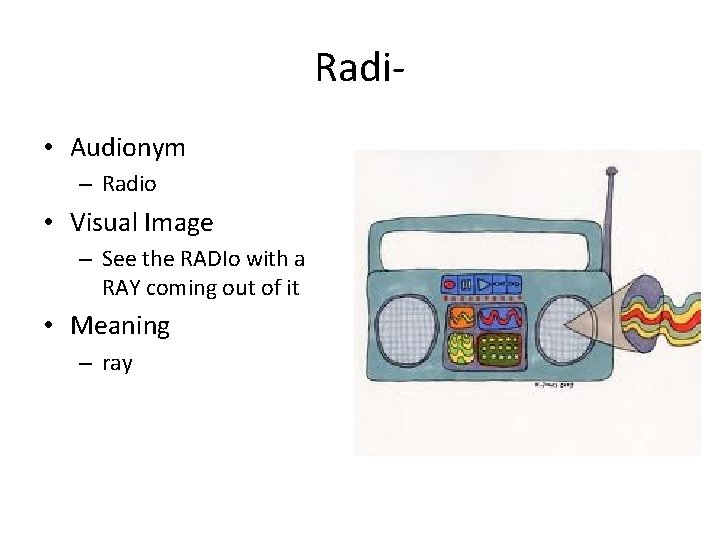 Radi • Audionym – Radio • Visual Image – See the RADIo with a