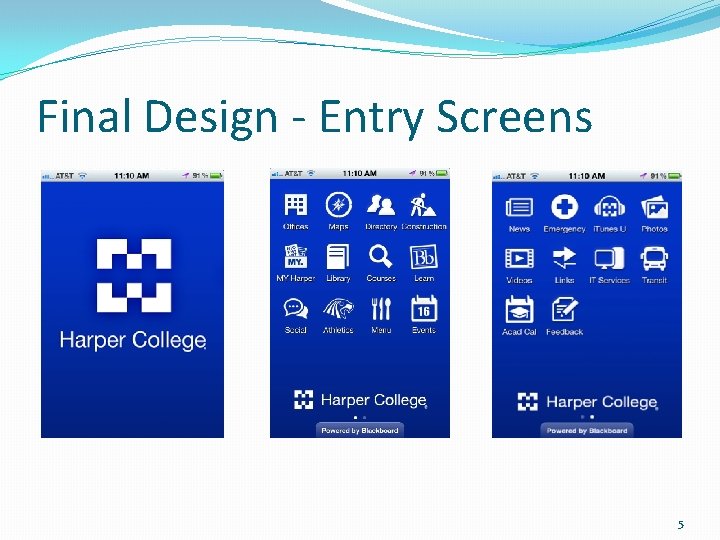 Final Design - Entry Screens 5 