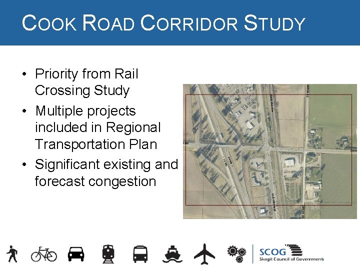 COOK ROAD CORRIDOR STUDY • Priority from Rail Crossing Study • Multiple projects included COOK ROAD CORRIDOR STUDY • Priority from Rail Crossing Study • Multiple projects included