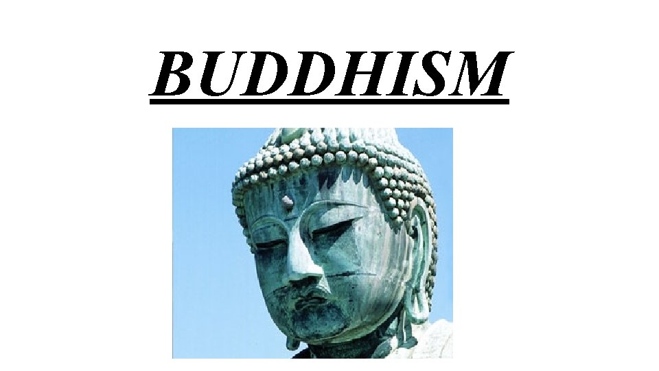 BUDDHISM 