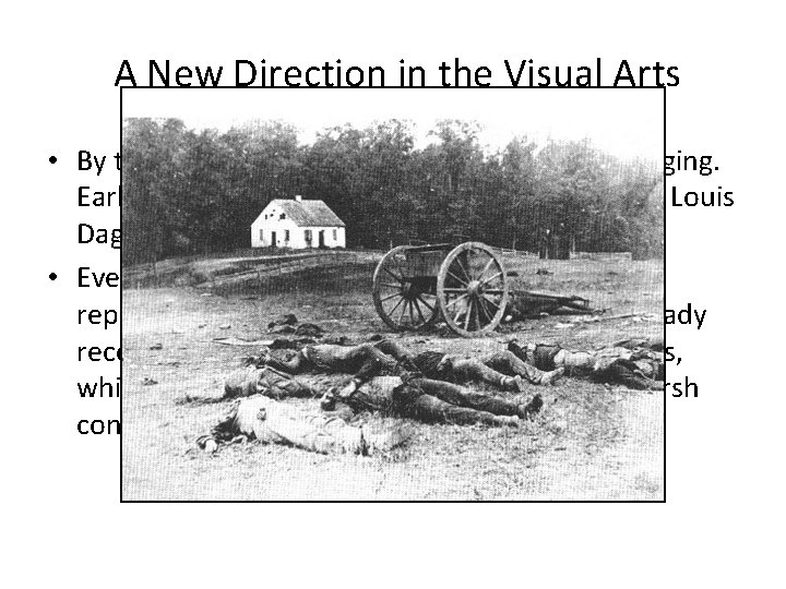 A New Direction in the Visual Arts • By the 1840 s, the art A New Direction in the Visual Arts • By the 1840 s, the art