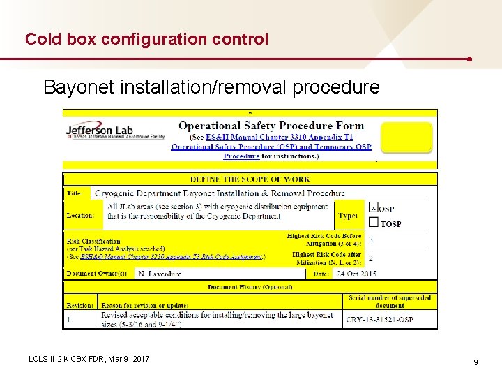 Cold box configuration control Bayonet installation/removal procedure LCLS-II 2 K CBX FDR, Mar 9,