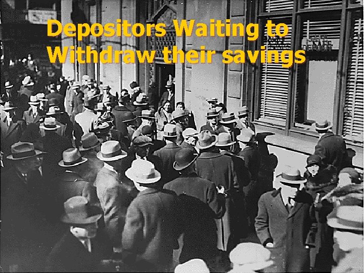 Depositors Waiting to Withdraw their savings 