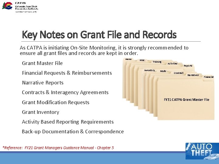 Key Notes on Grant File and Records As CATPA is initiating On-Site Monitoring, it