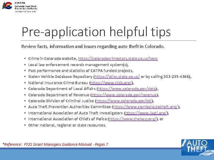 Pre-application helpful tips Review facts, information and issues regarding auto theft in Colorado. §