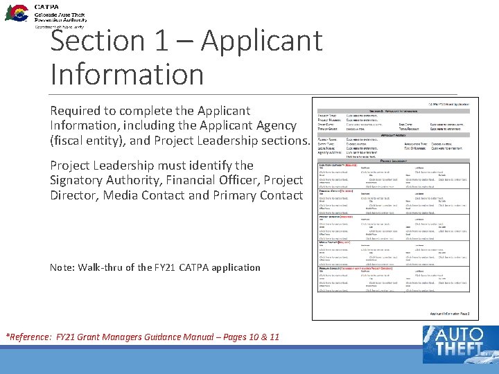 Section 1 – Applicant Information Required to complete the Applicant Information, including the Applicant