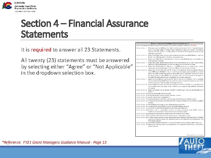 Section 4 – Financial Assurance Statements It is required to answer all 23 Statements.