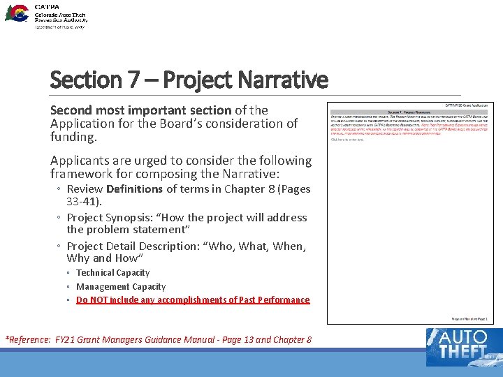 Section 7 – Project Narrative Second most important section of the Application for the