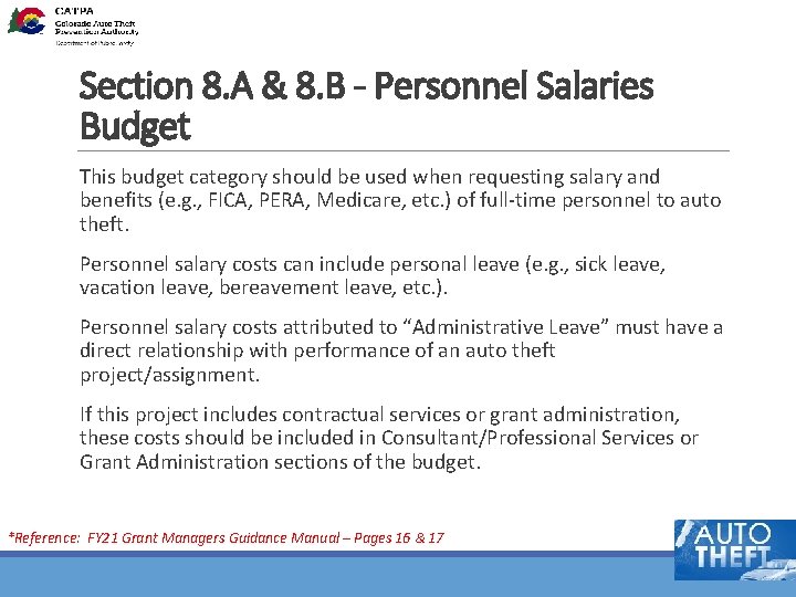 Section 8. A & 8. B - Personnel Salaries Budget This budget category should