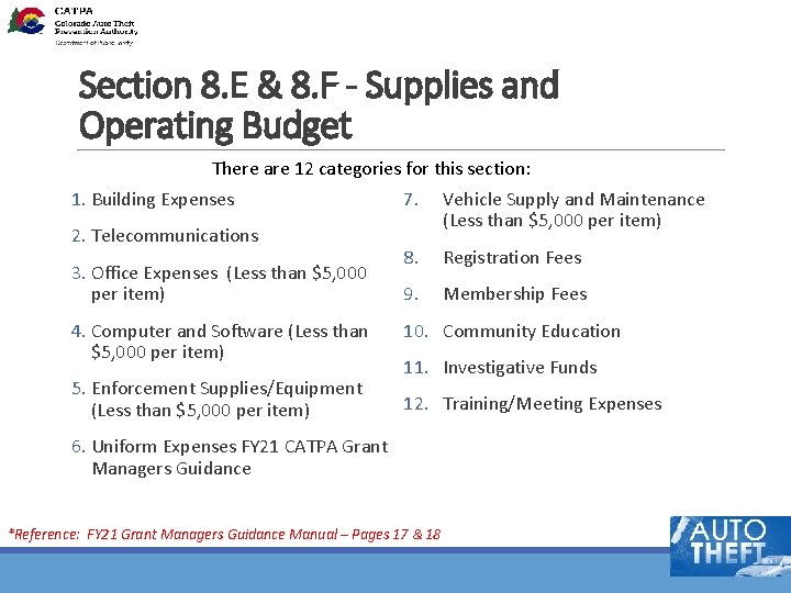 Section 8. E & 8. F - Supplies and Operating Budget There are 12
