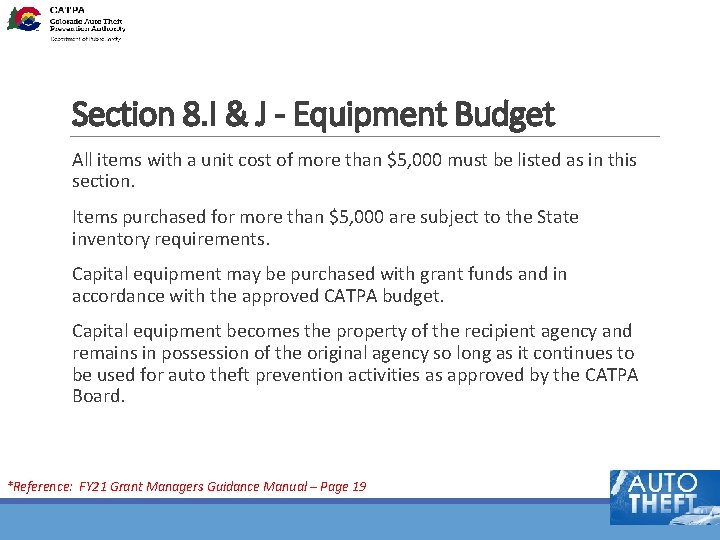 Section 8. I & J - Equipment Budget All items with a unit cost