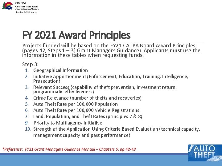 FY 2021 Award Principles Projects funded will be based on the FY 21 CATPA