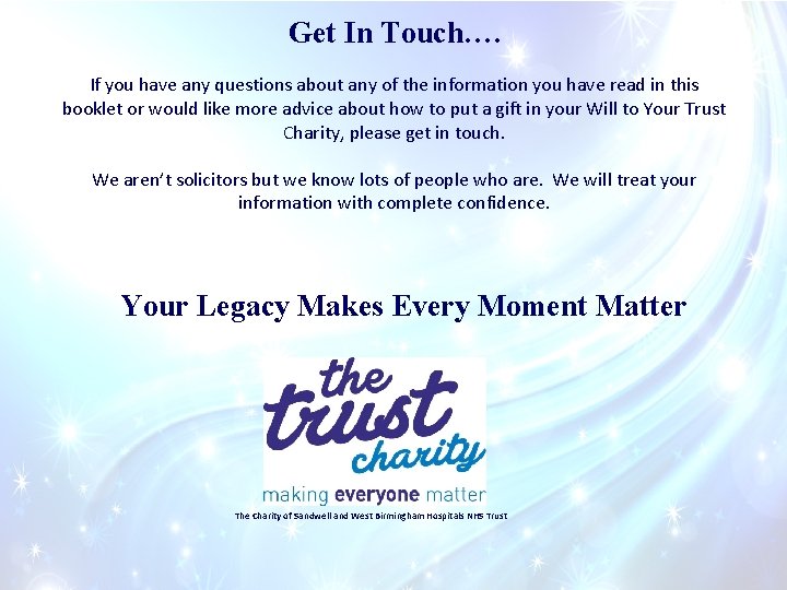 Get In Touch…. If you have any questions about any of the information you Get In Touch…. If you have any questions about any of the information you