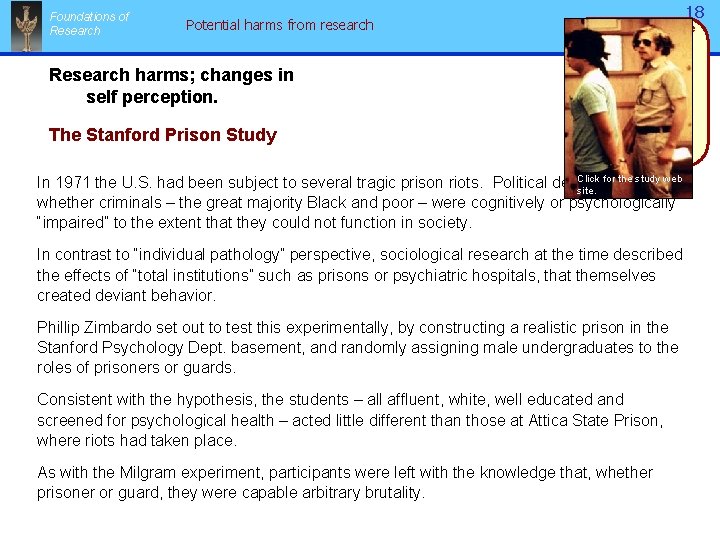 Foundations of Research 18 Potential harms from research n n Research harms; changes in