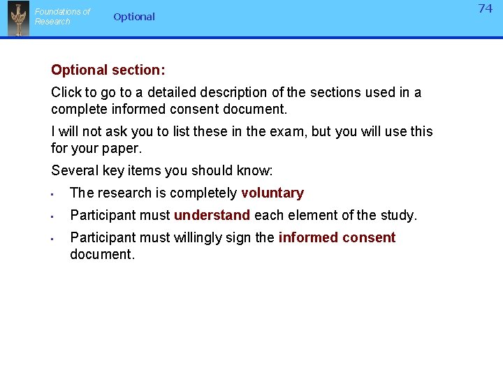 Foundations of Research Optional section: Click to go to a detailed description of the