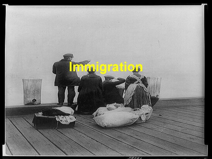 Immigration 