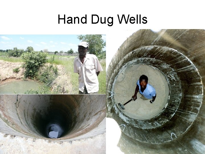 Hand Dug Wells 