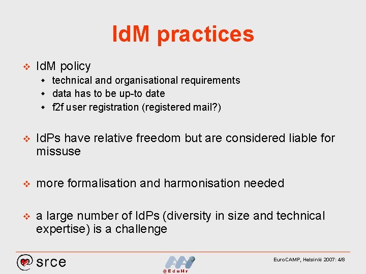 Id. M practices v Id. M policy technical and organisational requirements w data has