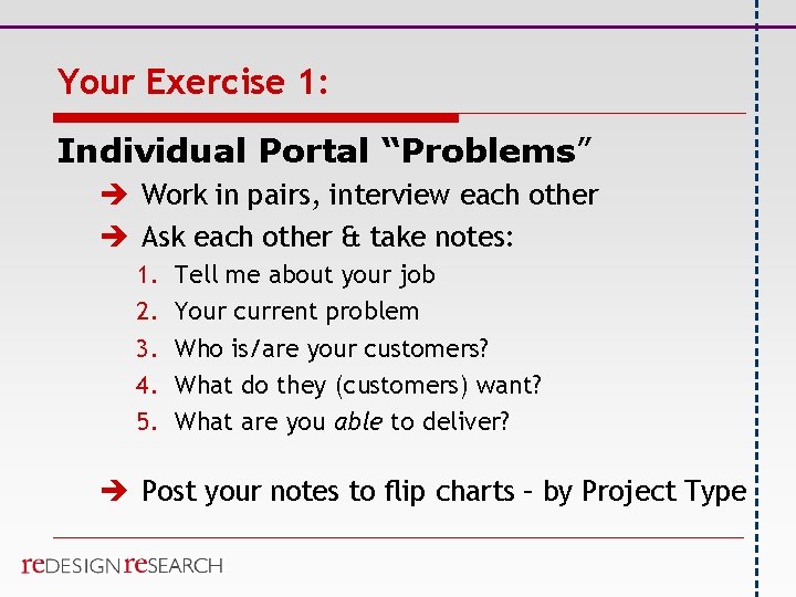 Your Exercise 1: Individual Portal “Problems” è Work in pairs, interview each other è