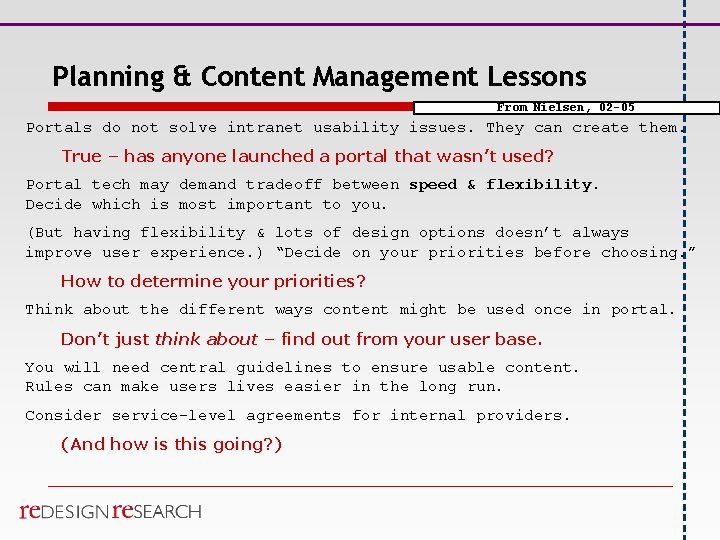 Planning & Content Management Lessons From Nielsen, 02 -05 Portals do not solve intranet