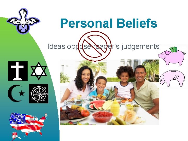 Personal Beliefs Ideas oppose reader’s judgements umorality ureligion upolitics and economics urole of government