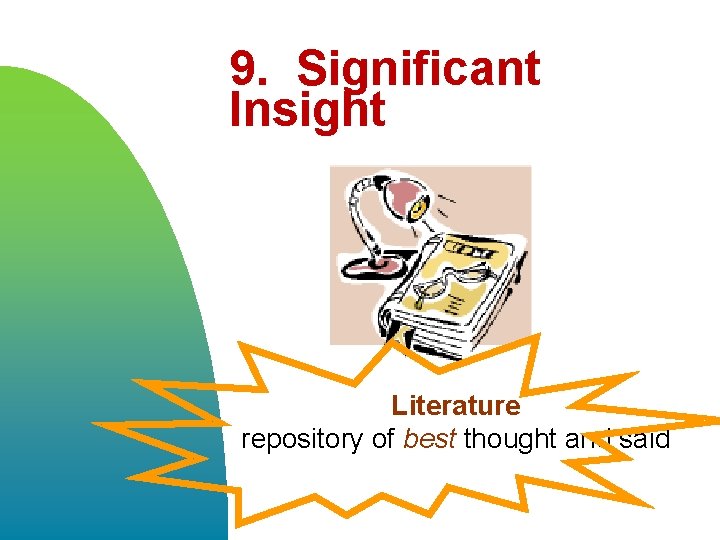 9. Significant Insight Literature repository of best thought and said 