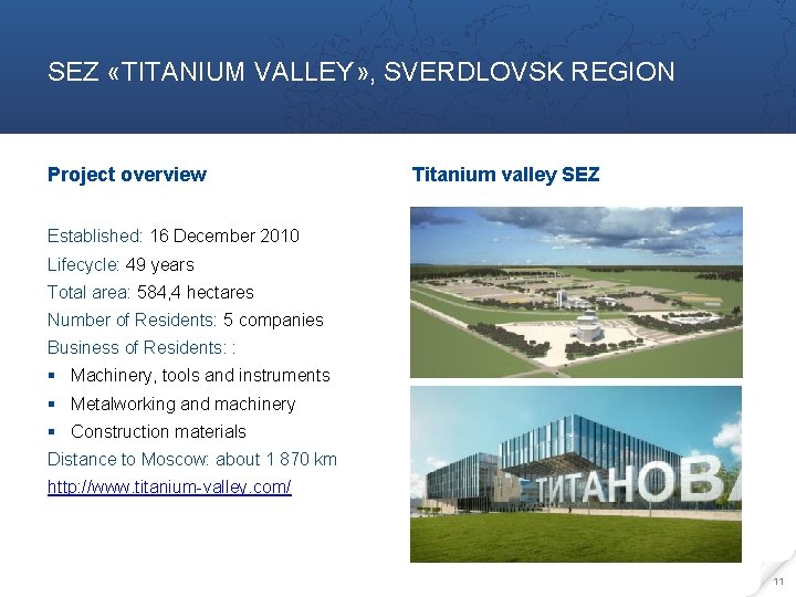 SEZ «TITANIUM VALLEY» , SVERDLOVSK REGION Project overview Titanium valley SEZ Established: 16 December