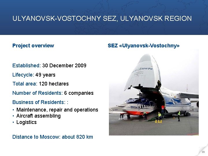 ULYANOVSK-VOSTOCHNY SEZ, ULYANOVSK REGION Project overview SEZ «Ulyanovsk-Vostochny» Established: 30 December 2009 Lifecycle: 49