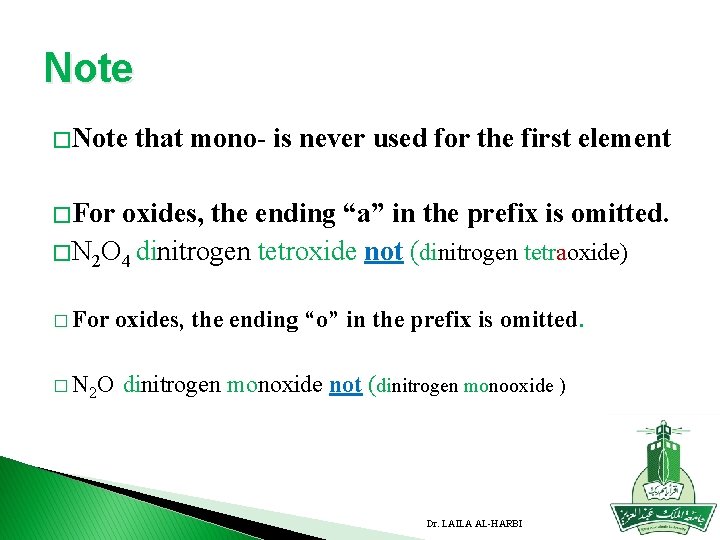 Note � Note that mono- is never used for the first element � For