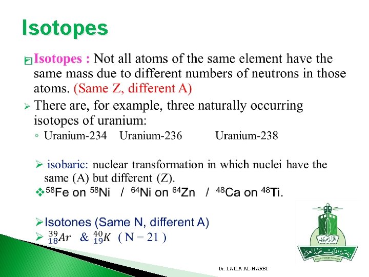 Isotopes � Dr. LAILA AL-HARBI 