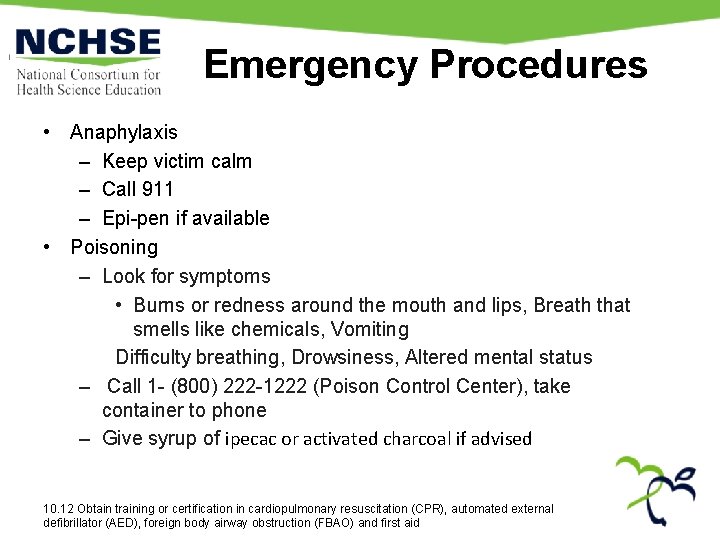 Emergency Procedures • Anaphylaxis – Keep victim calm – Call 911 – Epi-pen if Emergency Procedures • Anaphylaxis – Keep victim calm – Call 911 – Epi-pen if
