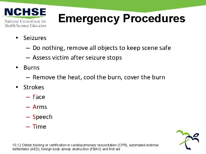 Emergency Procedures • Seizures – Do nothing, remove all objects to keep scene safe Emergency Procedures • Seizures – Do nothing, remove all objects to keep scene safe