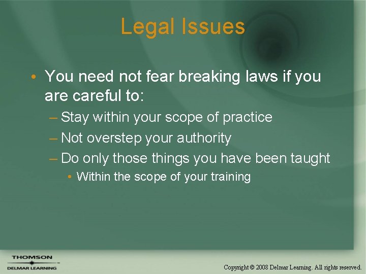 Legal Issues • You need not fear breaking laws if you are careful to: